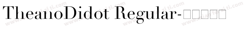 TheanoDidot Regular字体转换